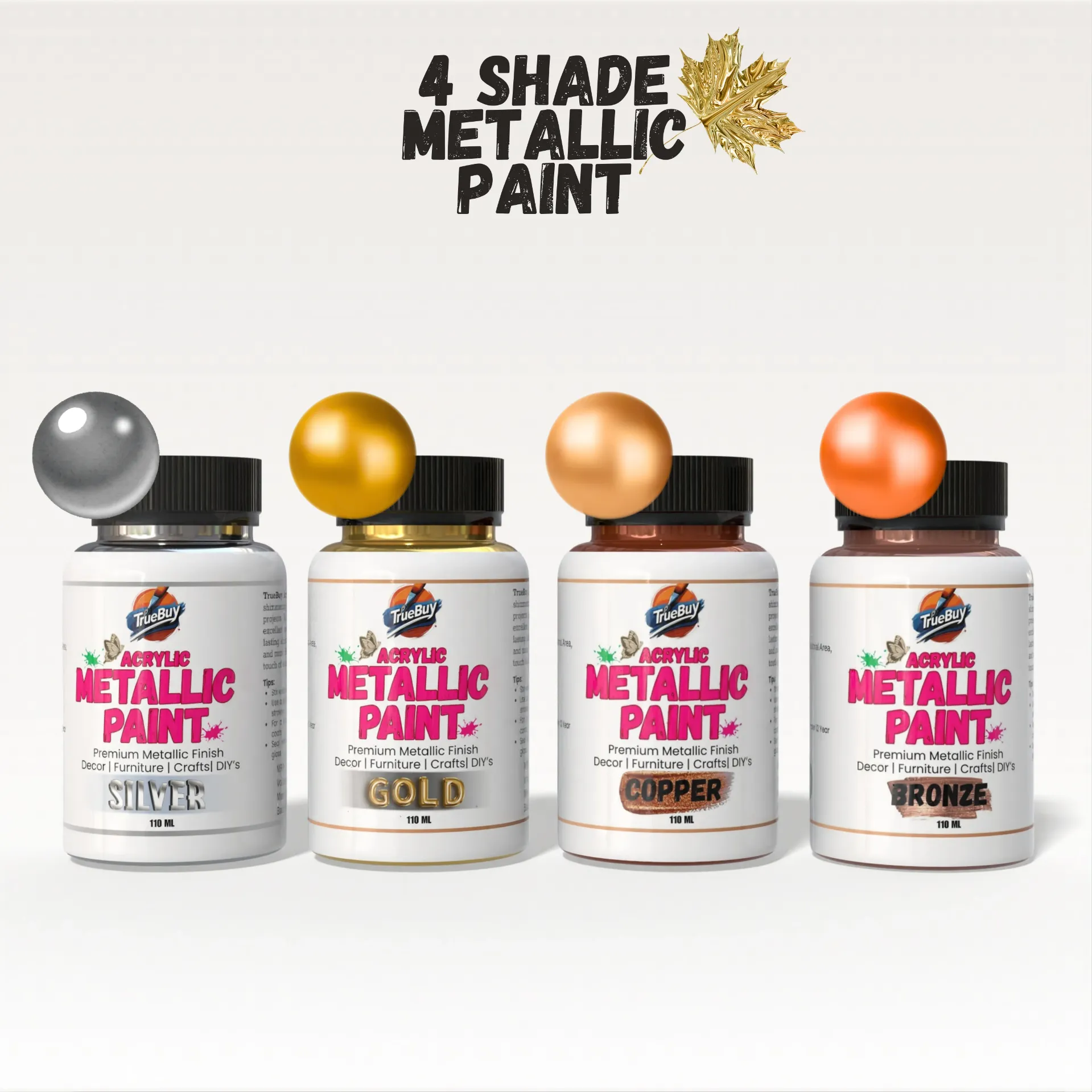 TrueBuy Acrylic Metallic Paint Combo Set of 4 (Gold, Silver, Copper, Bronze) 110 ML Each – Rich Shine, Multi Surface Use